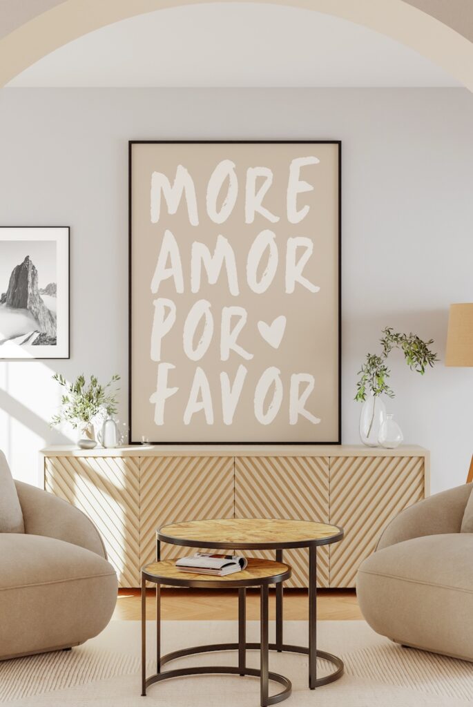 Typography picture in a frame. "More Amor Po Favor" in Beige